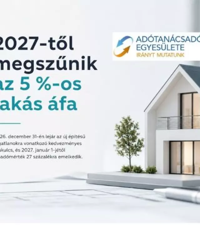 2027-től megszűnik az 5%-os lak&aacute;s&aacute;fa