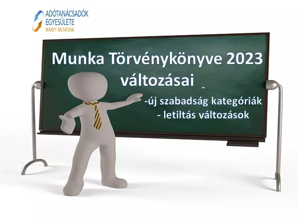 Munka Törvénykönyv 2023 változásai - segédanyag