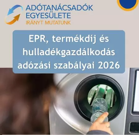 EPR, term&eacute;kd&iacute;j &eacute;s hullad&eacute;kgazd&aacute;lkod&aacute;s ad&oacute;z&aacute;si szab&aacute;lyai 2026-seg&eacute;danyagok