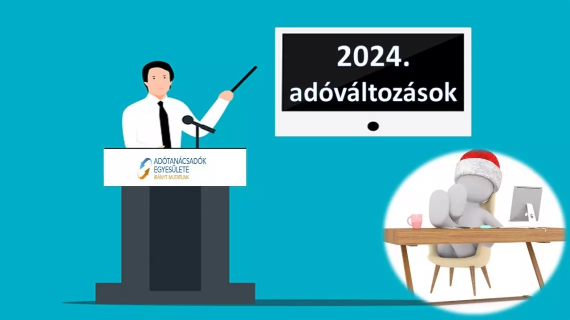 A 2024. évi adótörvény változások -segédanyag
