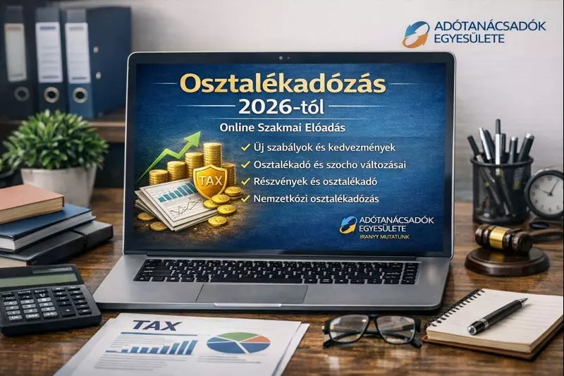 Osztal&eacute;k 2026 &ndash; szab&aacute;lyok, d&ouml;nt&eacute;sek, ad&oacute;kock&aacute;zatok-seg&eacute;danyagok