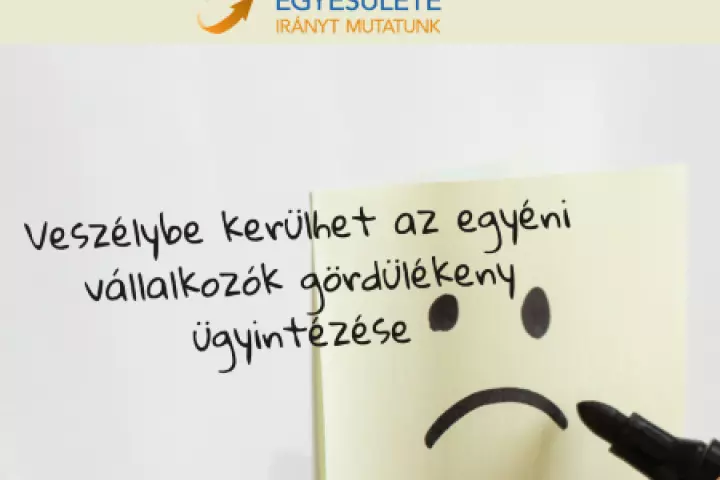 Vesz&eacute;lybe ker&uuml;lhet az egy&eacute;ni v&aacute;llalkoz&oacute;k g&ouml;rd&uuml;l&eacute;keny &uuml;gyint&eacute;z&eacute;se