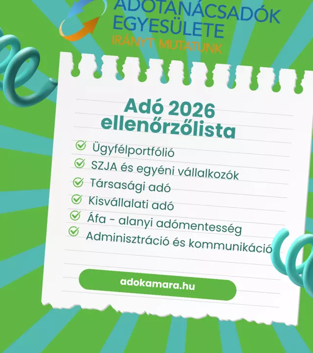 Ad&oacute;v&aacute;ltoz&aacute;sok &ndash; gyakorlati ellenőrző lista k&ouml;nyvelőknek &eacute;s ad&oacute;tan&aacute;csad&oacute;knak (2025&ndash;2026)