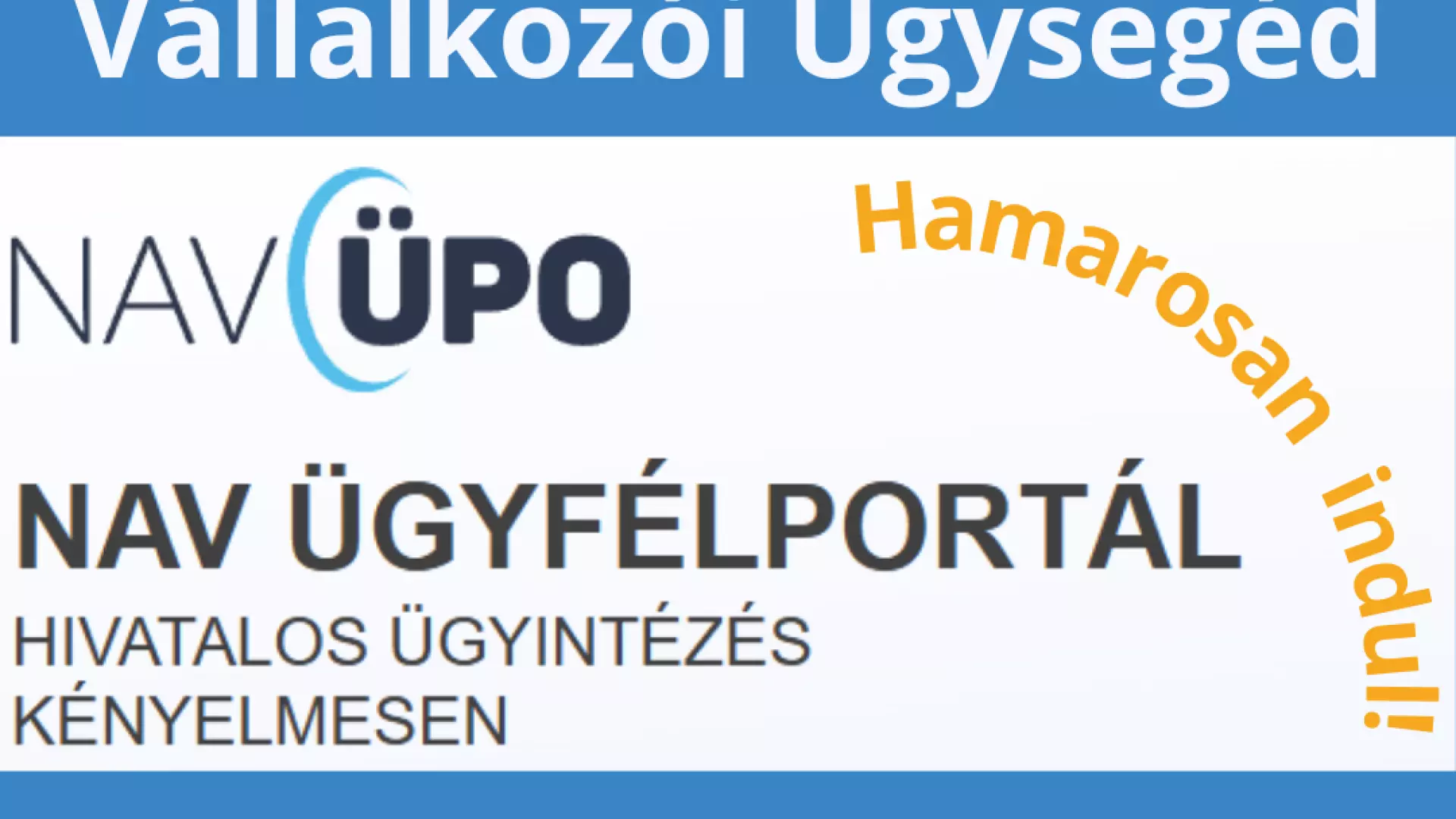 NAV sajt&oacute;k&ouml;zlem&eacute;ny a V&aacute;llalkoz&oacute;i &Uuml;gyseg&eacute;dről